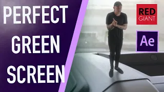 Creating PERFECT Green Screen using After Effects & Red Giant's VFX Suite