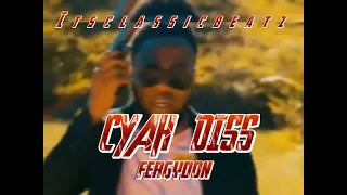 FergyDon - Cyah Diss (Official visualiser )