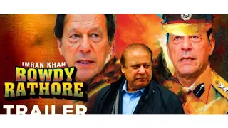 Rowdy Rathore (Official Trailer)Ft,imran Khan/Nawaz Sharif YouTube (Mazhar Commondo vlogs)