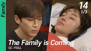 [CC/FULL] The Family is Coming EP14 (1/3) | 떴다패밀리