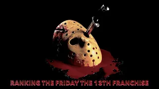 Ranking The Friday The 13th Franchise