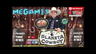 Megamix - Planeta Cowboy 2021 - Sertanejo - Pisadinha - Forró e Modão em Versões Remixes