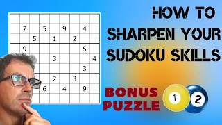 How To Sharpen Your Sudoku Skills