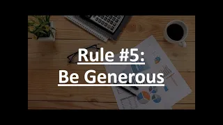 5 Rules to Wealth: Rule #5 Be Generous