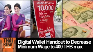Thailand News | Digital Wallet Handout to Decrease | Minimum Wage | Thai Airways