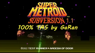 Super Metroid Subversion 100% items Tool-Assisted Speed run [1st trial]