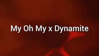 Camila Cabello, BTS - My Oh My x Dynamite (feat. DaBaby) | Mashup