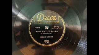 Mervin Shiner - Anticipation Blues @dingodogrecords #78rpm #record #records