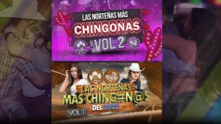 Súper Mega Mix de Las Norteñas Más Chingonas del 2022 (Norteñas Mix 2023)