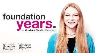 Foundation Years at Wrexham Glyndwr University