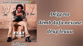 Le Temps - ( LYRICS / PAROLES)     Waly Seck (Album ÉTAT D'ESPRIT)