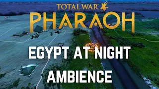 Experience the Beauty and Majesty of Ancient Egypt with Pharaoh Total War Ambience | 1h 34 Min