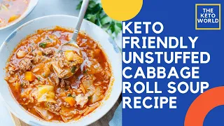 How to make Unstuffed Cabbage Roll Soup? | Ketogenic Recipe | The Keto World