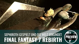 Final Fantasy 7 Rebirth in der Preview (4K, GERMAN, VORSCHAU)