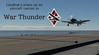 How to land on an aircraft carrier in War Thunder