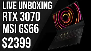 MSI GS66 Live Unboxing (RTX 3070 Max-Q & i7-10870H)