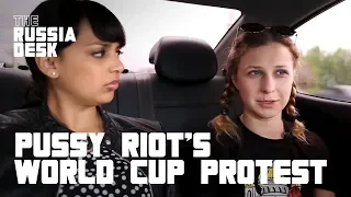 Pussy Riot's World Cup Protest Explained | The Russia Desk | NowThis World