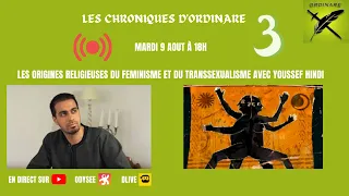 Les origines religieuses du féminisme et du transsexualisme avec Youssef Hindi