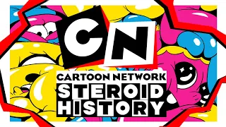 My Steroid History of Cartoon Network