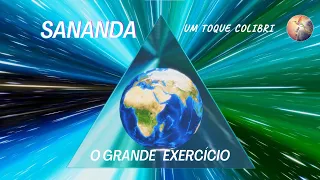 Sananda -   O Grande Exercício - 17/08/2022