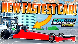 NEW FASTEST CAR IN CDT!! (Season 7 Top Fuel Review!!) | Car Dealership Tycoon | Roblox