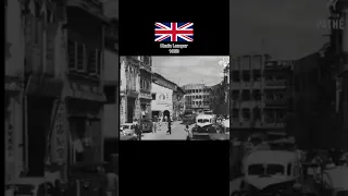 KUALA LUMPUR 1950/2022 | MALAYSIA 🇲🇾 #malaysia #asia #british #history #shorts