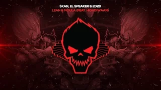 Skan, El Speaker & 2D2D - Lean & Moula (feat. Highdiwaan) [Bass Boosted]