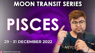 Moon transit in Pisces | 29 - 31 December 2022 | Sadgamayah by Punneit