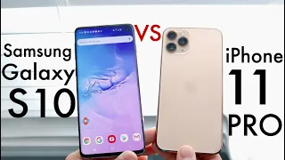 iPhone 11 Pro Vs Samsung Galaxy S10! (Comparison) (Review)