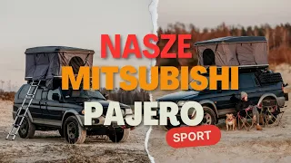 Nasze Mitsubishi Pajero Sport