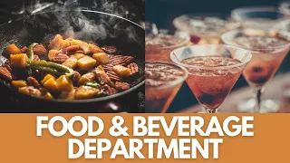 Food & Beverage Department and Its Operations in 5-Star Hotels