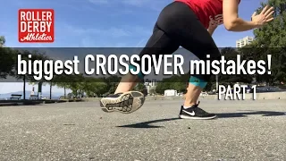 The Biggest Crossover Mistakes - Part 1