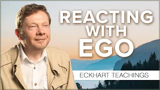 How Do You React to the Things That Happen? | Eckhart Tolle