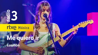 Lusillón - “Me quiero ir” | Conciertos de Radio 3 (2023)