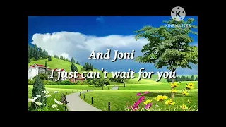 DON'T CRY JONI with LYRICS