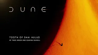 Tooth of Shai Hulud - DUNE song