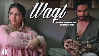 WAQT: Fursat (Shot on iPhone Original Film Soundtrack), Vishal Bharadwaj, Kiran & Nivi (4K)