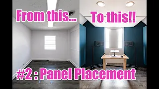 Treating A Studio Start-To-Finish #2: Panel PLACEMENT For FULL SPECTRUM Control (Acoustics Insider)