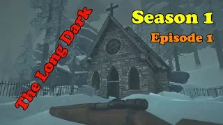 The Long Dark - Season 1 Episode 1 ; The light house