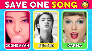 SAVE ONE SONG - Most Popular Songs EVER 🎵| Music Quiz #3