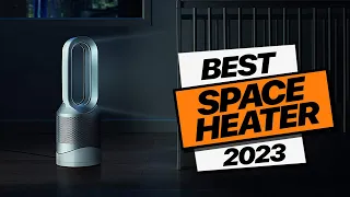 Space Heater: Top Picks of 2023!