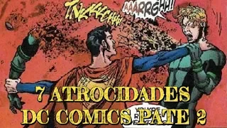 7 momentos mas atroces dc comics - parte 2 - batman - superman - wonderwoman - zaaap