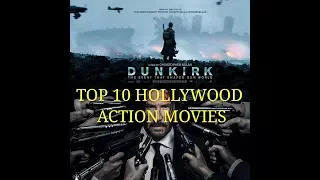 Top 10 Best Hollywood Action Movies 2017