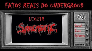 FATOS REAIS DO UNDERGROUND - 001 com LEOZIR da SARCASTIC