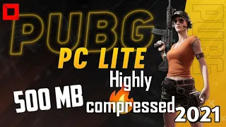 PUBG PC Lite highly compressed 500 mb parts latest 2021 | TheTopSeries