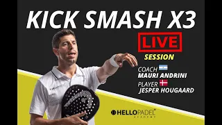 Kick Smash x3 in padel - The best LIVE SESSION you will ever watch HELLO PADEL ACADEMY