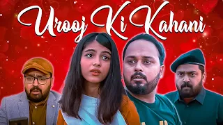 UROOJ KI KAHANI | Sketch Comedy | The Idiotz