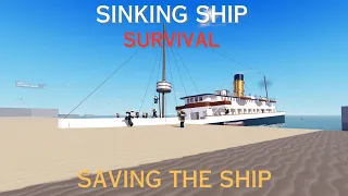 Roblox Sinking Ship Survival | Saving The Ship | Episode Five