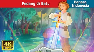Pedang di Battu | Sword in the stone in Indonesian | Dongeng Bahasa Indonesia