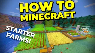 How to Minecraft: Building the BEST Starter Farms [#4]